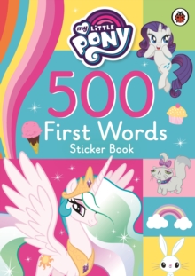 Image for My Little Pony: 500 First Words Sticker Book
