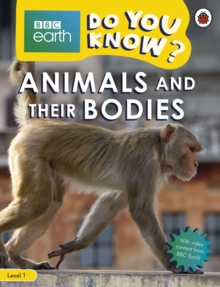 Image for Do You Know? Level 1 – BBC Earth Animals and Their Bodies