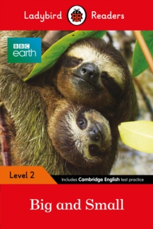 Image for Ladybird Readers Level 2 - BBC Earth - Big and Small (ELT Graded Reader)