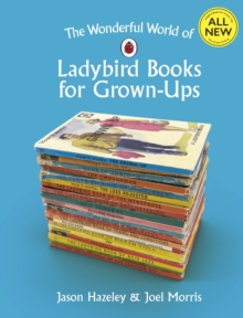 Image for The Wonderful World of Ladybird Books for Grown-Ups