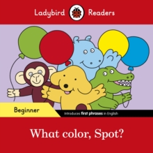 Image for What color, Spot?