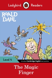 Image for Ladybird Readers Level 4 - Roald Dahl - The Magic Finger (ELT Graded Reader)