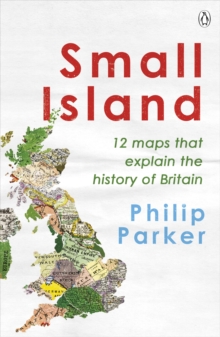 Image for A History of Britain in 12 Maps