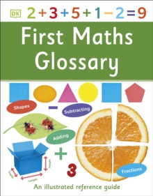 Image for First maths glossary: an illustrated reference guide.