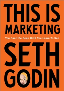 Image for This is marketing  : you can't be seen until you learn to see