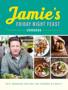 Image for Jamie's Friday Night Feast Cookbook