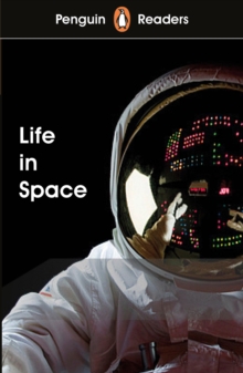Image for Penguin Readers Level 2: Life in Space (ELT Graded Reader)