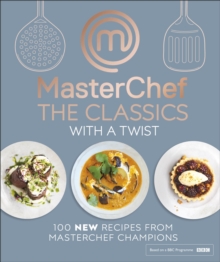 Image for Masterchef the classics with a twist.