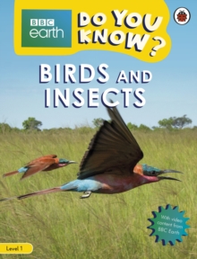 Image for Do You Know? Level 1 – BBC Earth Birds and Insects