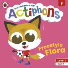 Image for Actiphons Level 1 Book 19 Freestyle Flora