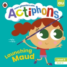 Image for Actiphons Level 3 Book 13 Launching Maud