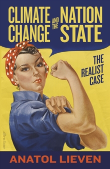 Image for Climate change and the nation state  : the realist case