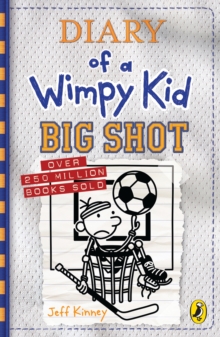 Image for Diary of a Wimpy Kid: Big Shot (Book 16)