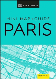 DK Eyewitness Paris Mini Map and Guide