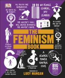 Image for The feminism book: big ideas simply explained