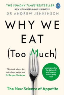 Image for Why we eat (too much)  : the new science of appetite