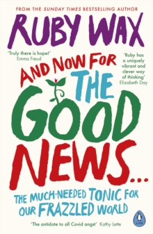 Image for And now for the good news..  : the much-needed tonic for our frazzled world