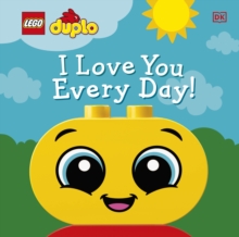 Image for LEGO DUPLO I Love You Every Day!