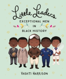 Image for Little leaders: Exceptional men in black history