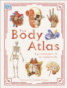 Image for The body atlas  : a pictorial guide to the human body