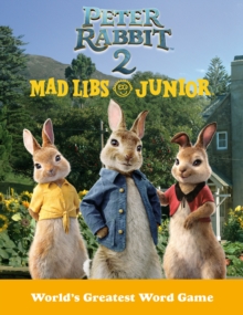 Image for Peter Rabbit 2 Mad Libs Junior : Peter Rabbit 2: The Runaway