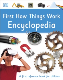 Image for First how things work encyclopedia: a first reference book for children.