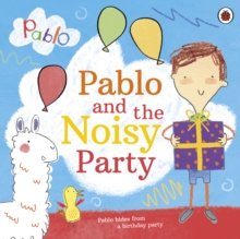 Image for Pablo and the noisy party.