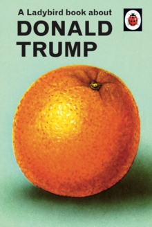 Image for A Ladybird book about Donald Trump