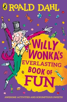 Willy Wonka’s Everlasting Book of Fun