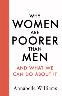 Image for Why women are poorer than men...and what we can do about it