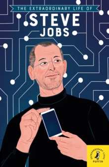 Image for The extraordinary life of Steve Jobs