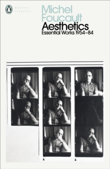 Image for Aesthetics, method, and epistemology  : essential works of Foucault 1954-1984