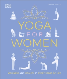 Image for Yoga for women: wellness and vitality at every stage of life