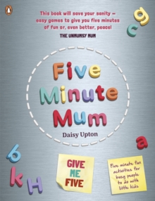 Image for Give Me Five: Five Minute, Easy, Fun Games for Busy People to Do With Little Kids