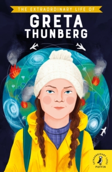 Image for The extraordinary life of Greta Thunberg