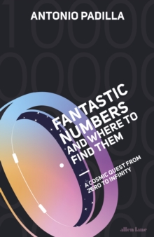 Image for Fantastic Numbers and Where to Find Them