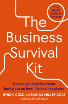 Image for The Business Survival Kit: Your No-Bs Guide to Success