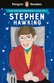 Image for Penguin Readers Level 3: The Extraordinary Life of Stephen Hawking (ELT Graded Reader)