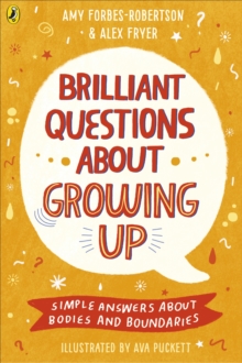 Image for Brilliant questions about growing up  : simple answers about bodies and boundaries