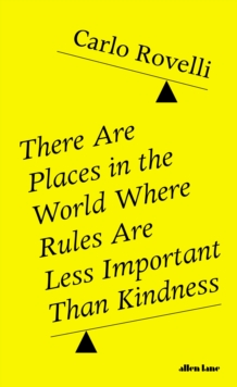 Image for There are places in the world where rules are less important than kindness