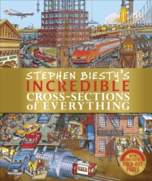 Image for Stephen Biesty's incredible cross-sections of everything