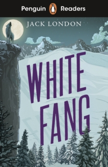 Image for Penguin Readers Level 6: White Fang (ELT Graded Reader)