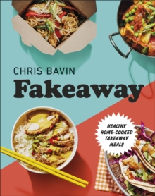 Image for Fakeaway: Healthy Home-cooked Takeaway Meals