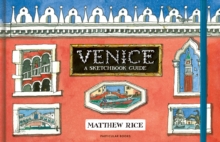 Venice: A Sketchbook Guide