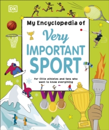 Image for My encyclopedia of very important sport: for little athletes and fans who want to know everything.