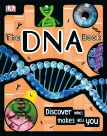 Image for The DNA book: discover what makes you you