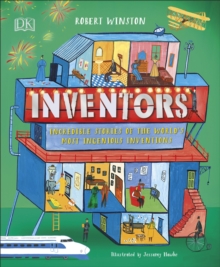 Image for Inventors: incredible stories of the world's most ingenious inventions