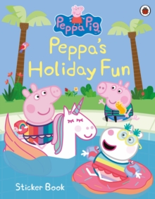 Peppa Pig: Peppa’s Holiday Fun Sticker Book