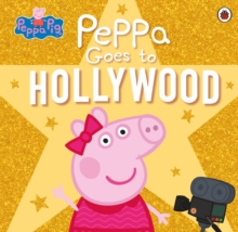 Image for Peppa goes to Hollywood