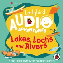 Image for Ladybird Audio Adventures: Lakes, Lochs and Rivers